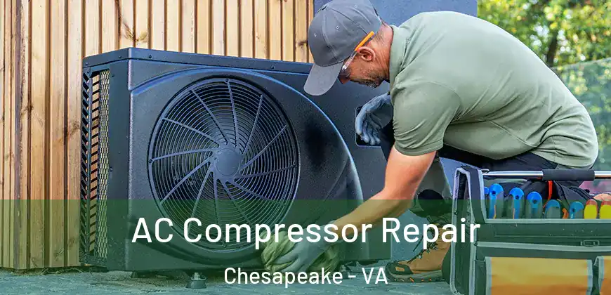  AC Compressor Repair Chesapeake - VA