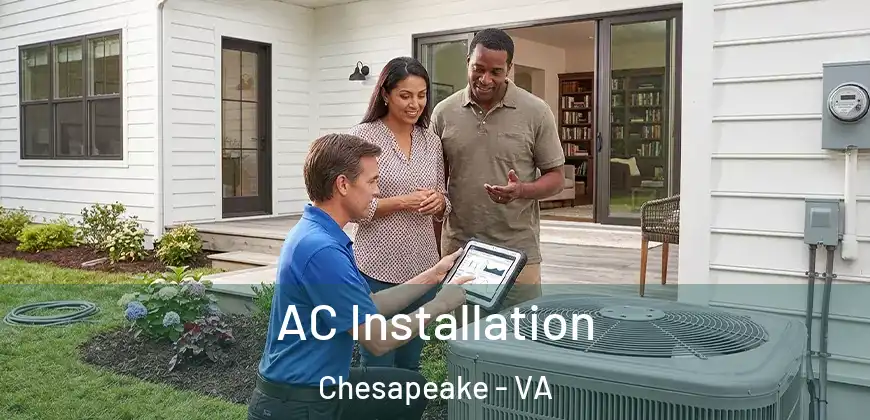 AC Installation Chesapeake - VA