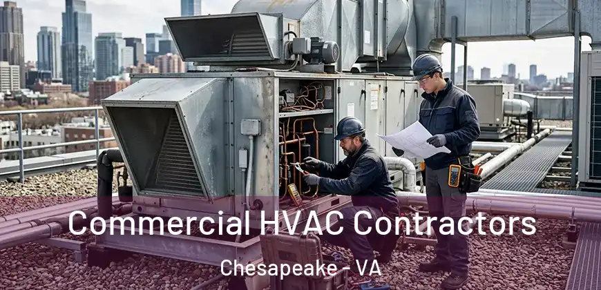Commercial HVAC Contractors Chesapeake - VA