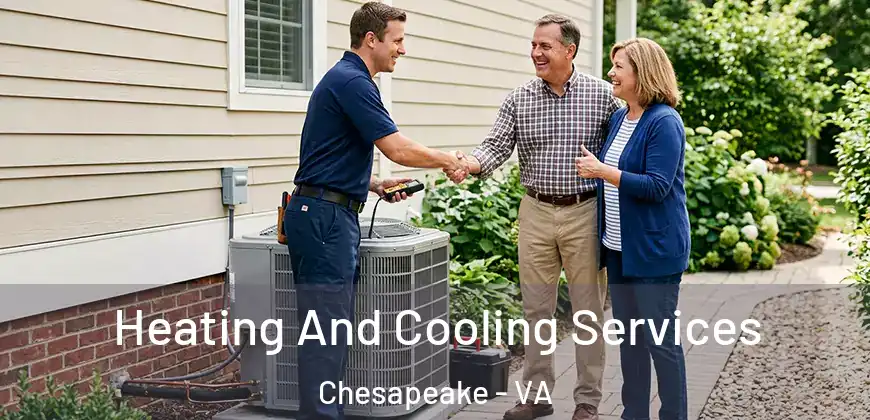  Heating And Cooling Services Chesapeake - VA