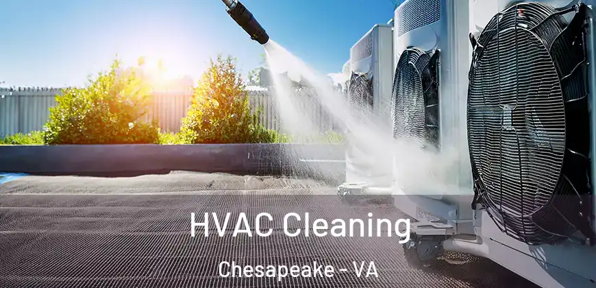 HVAC Cleaning Chesapeake - VA